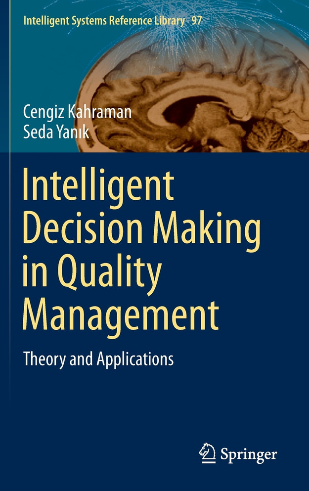Intelligent Decision Making in Quality Management
