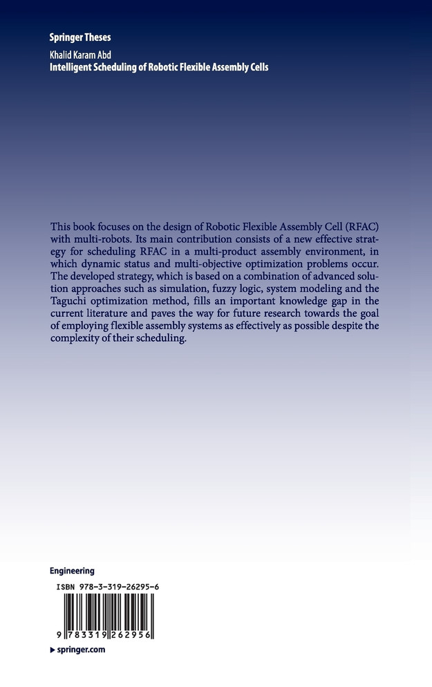 Intelligent Scheduling of Robotic Flexible Assembly Cells