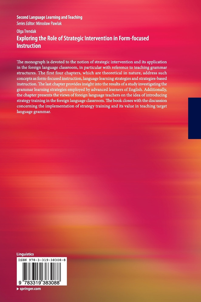 Exploring the Role of Strategic Intervention in Form-focused Instruction