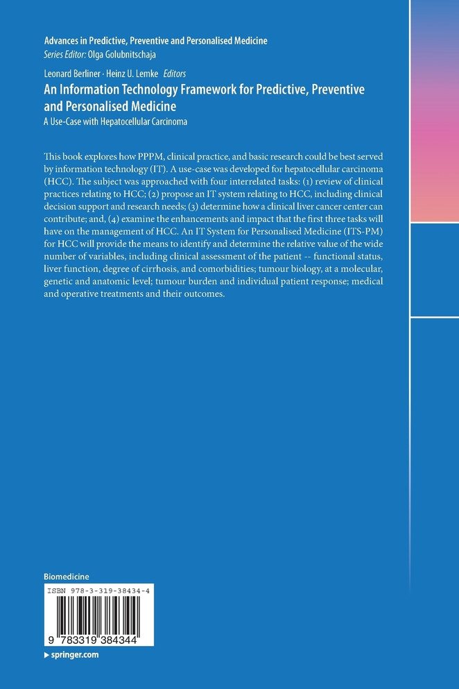 An Information Technology Framework for Predictive, Preventive and Personalised Medicine