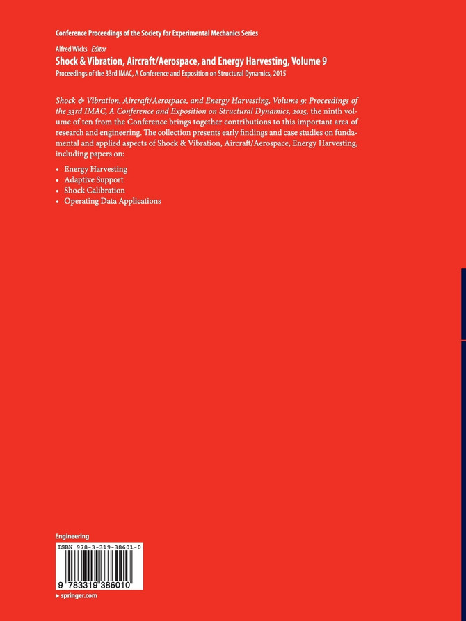 Shock & Vibration, Aircraft/Aerospace, and Energy Harvesting, Volume 9