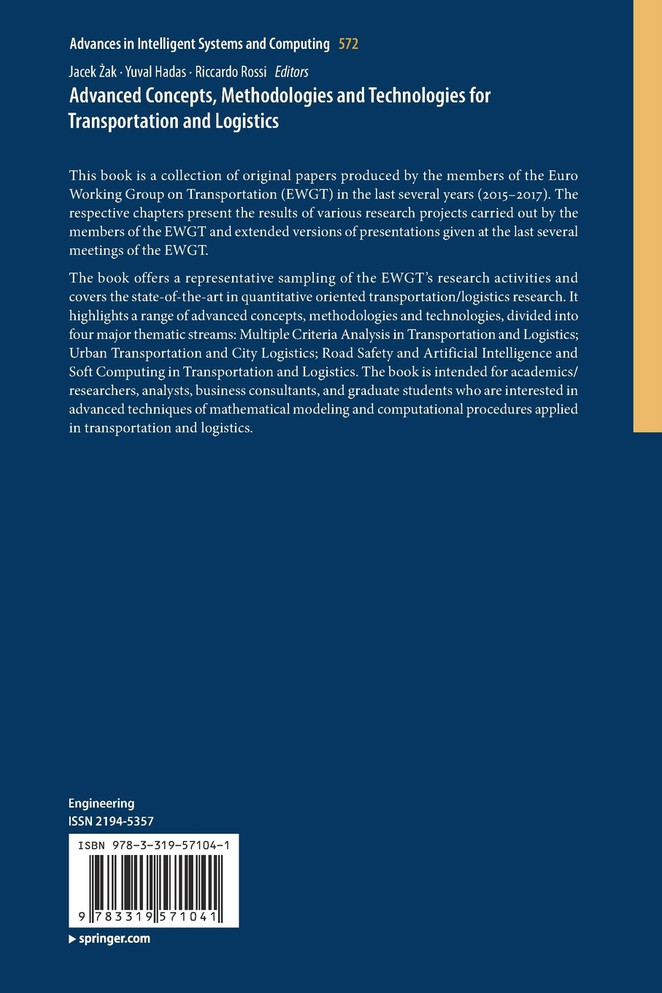 Advanced Concepts, Methodologies and Technologies for Transportation and Logistics