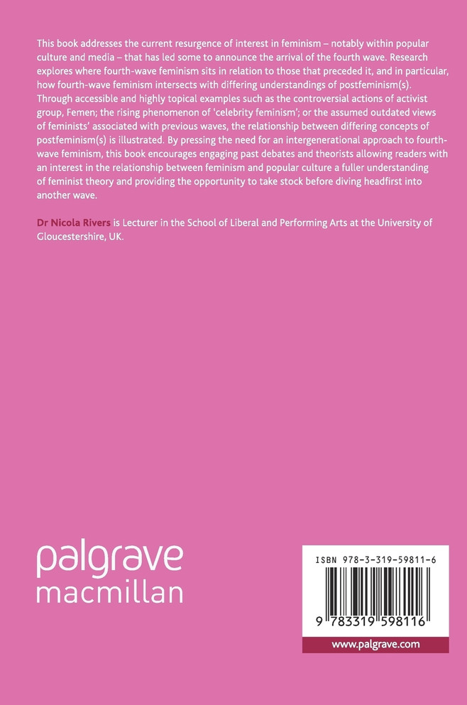 Postfeminism(s) and the Arrival of the Fourth Wave