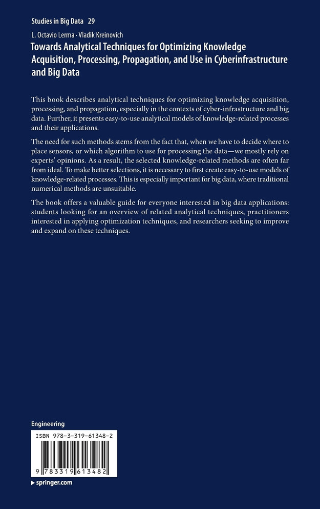 Towards Analytical Techniques for Optimizing Knowledge Acquisition, Processing, Propagation, and Use in Cyberinfrastructure and Big Data