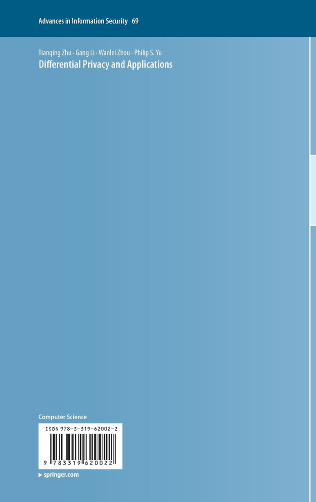 Differential Privacy and Applications