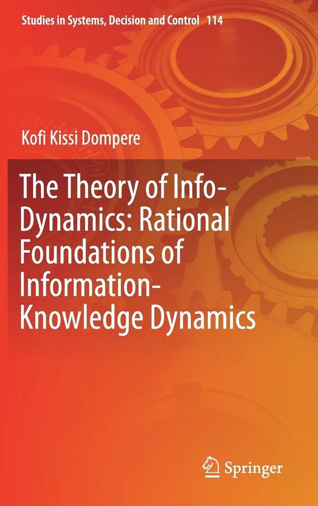 The Theory of Info-Dynamics
