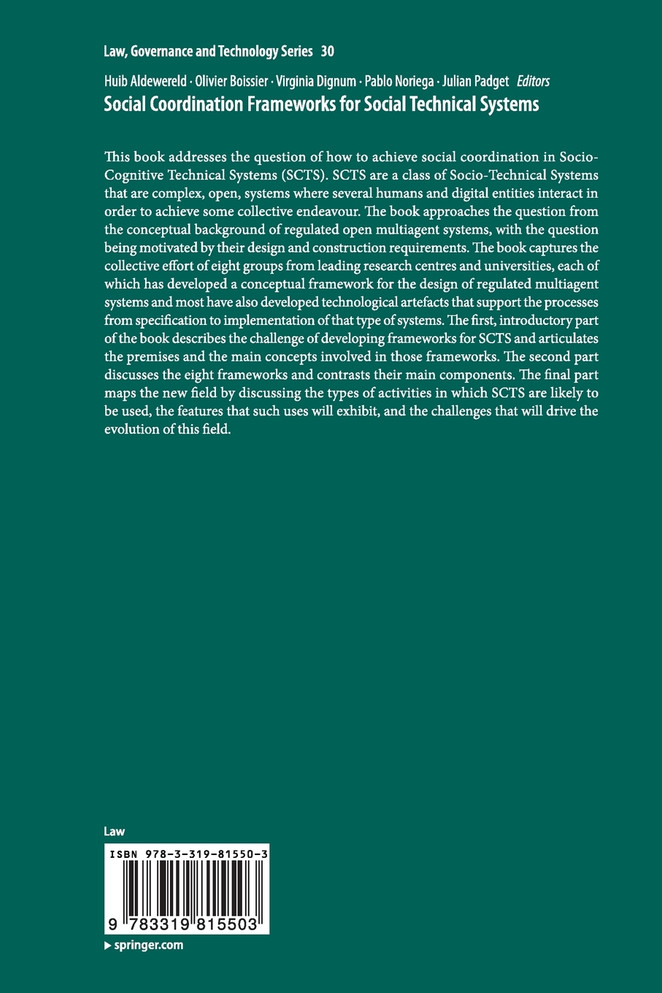 Social Coordination Frameworks for Social Technical Systems