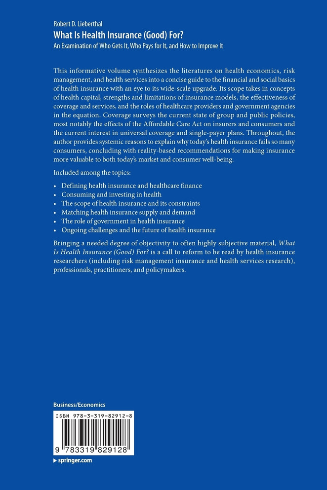 What Is Health Insurance (Good) For?