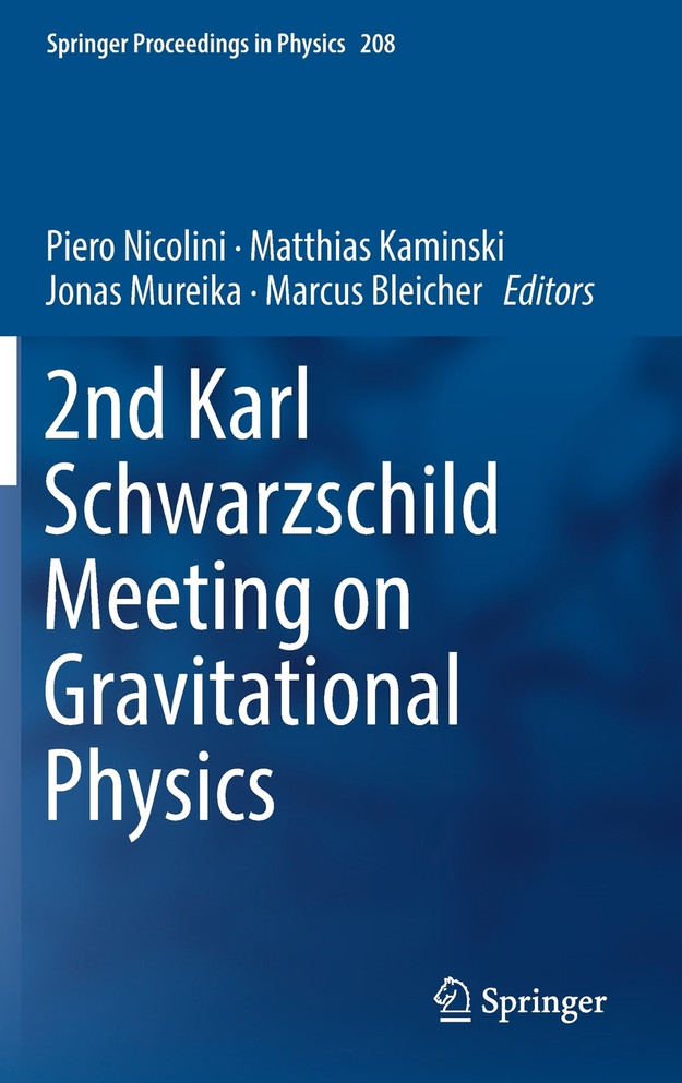 2nd Karl Schwarzschild Meeting on Gravitational Physics