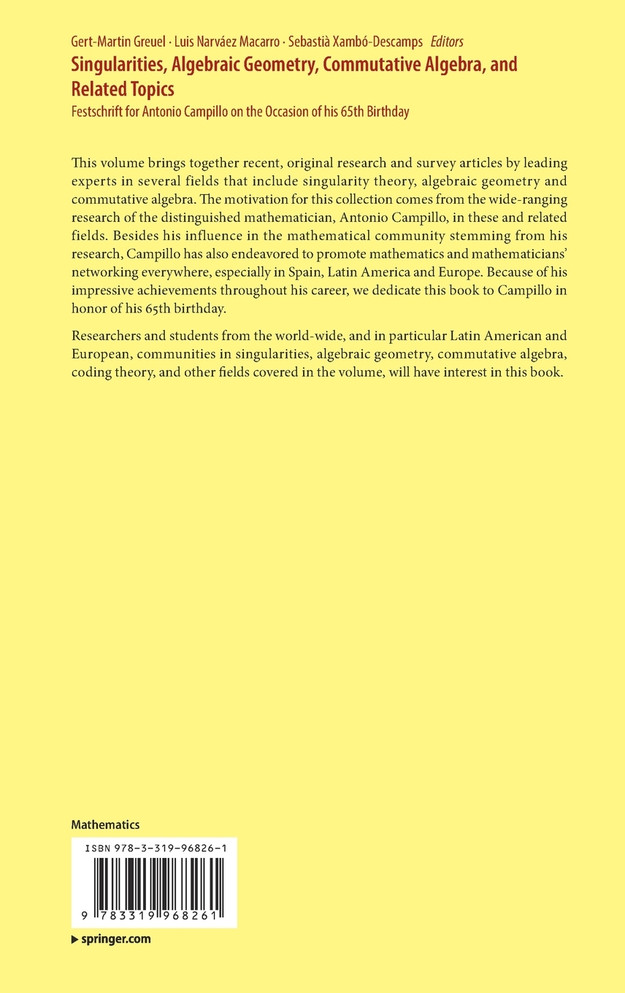 Singularities, Algebraic Geometry, Commutative Algebra, and Related Topics