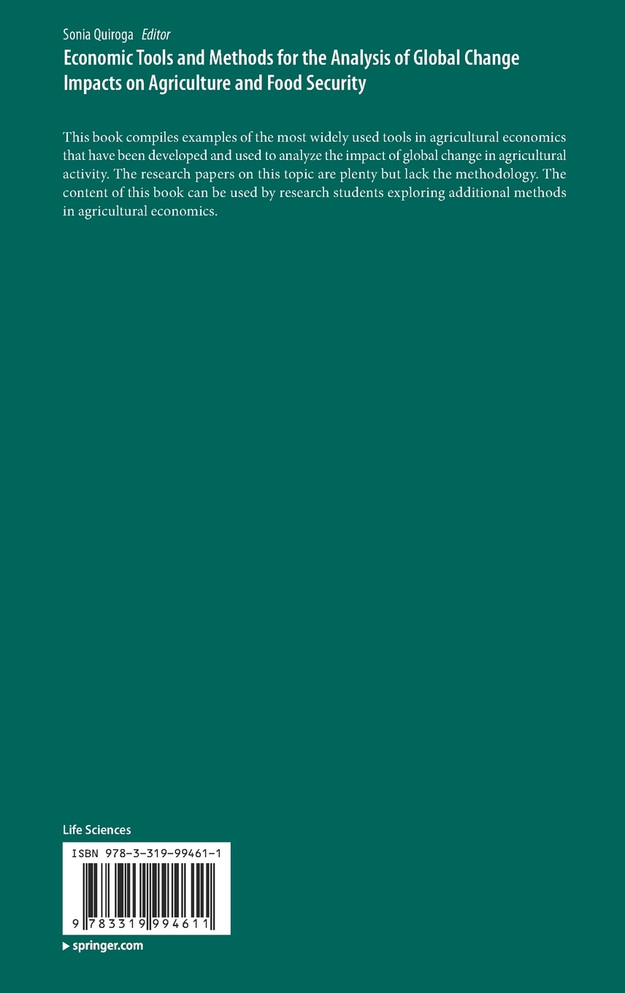 Economic Tools and Methods for the Analysis of Global Change Impacts on Agriculture and Food Security