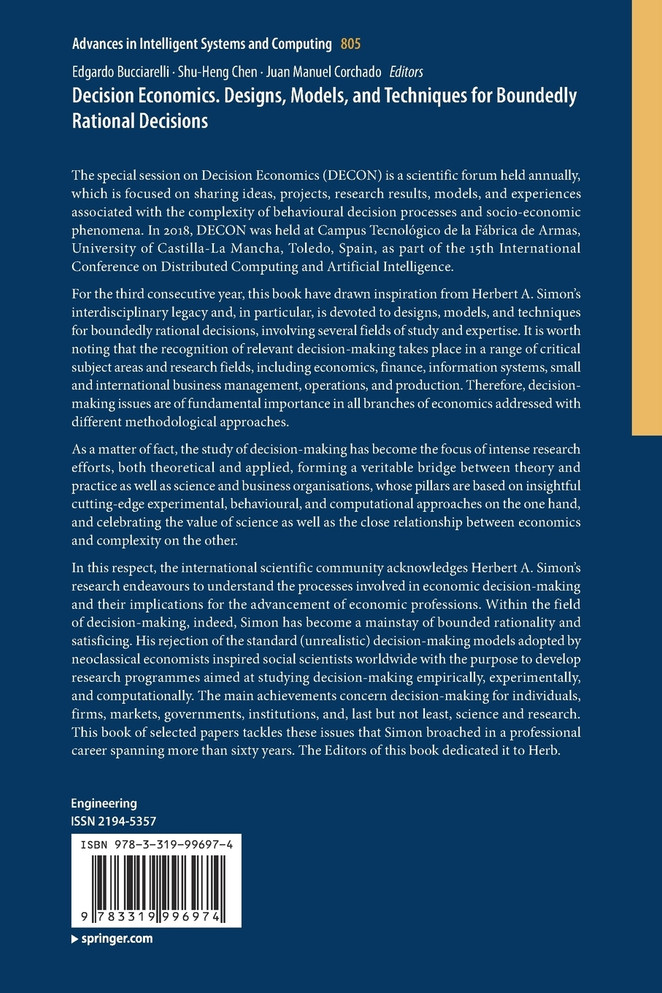Decision Economics. Designs, Models, and Techniques for Boundedly Rational Decisions
