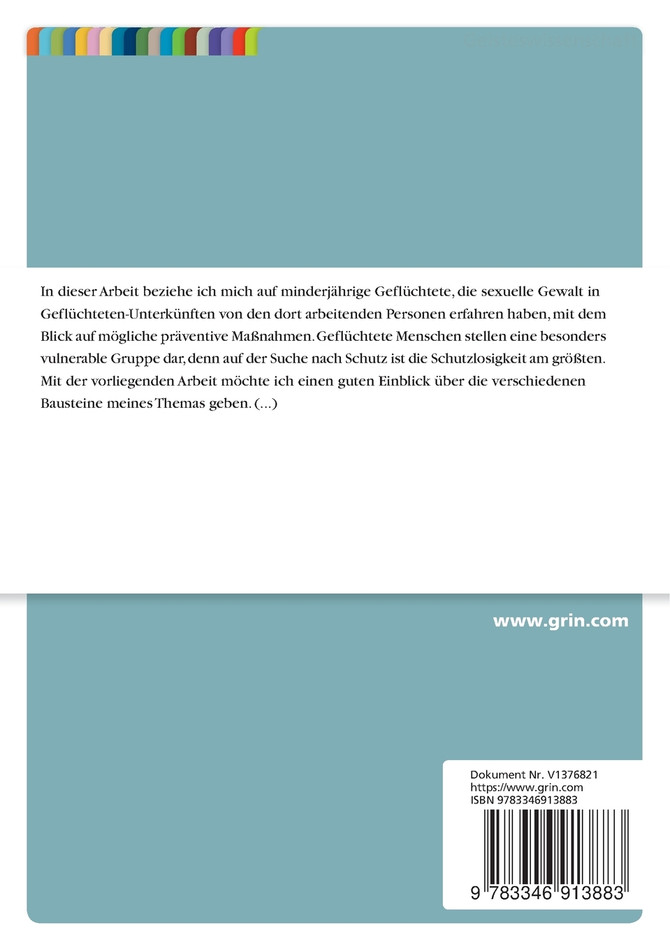 Sexuelle Gewalt gegen Minderjährige in Geflüchteten-Unterkünften. Ursachen und Präventionsmaßnahmen