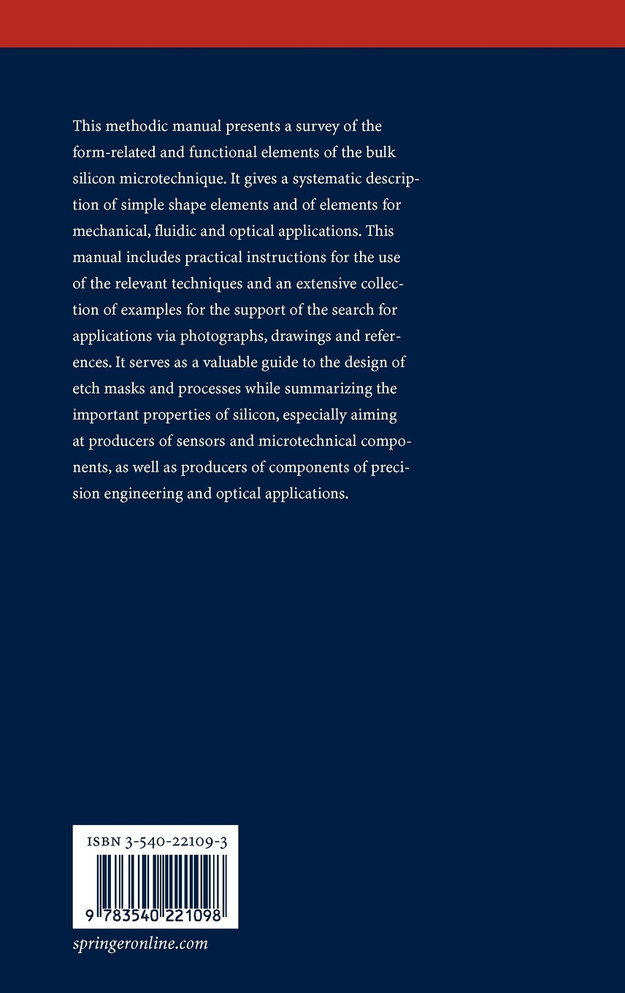 Shape and Functional Elements of the Bulk Silicon Microtechnique