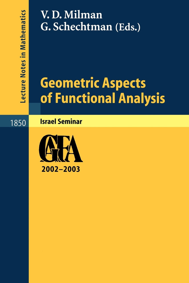 Geometric Aspects of Functional Analysis