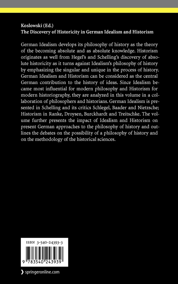 The Discovery of Historicity in German Idealism and Historism