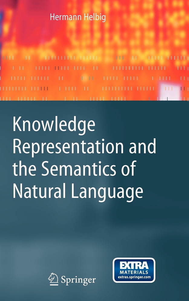 Knowledge Representation and the Semantics of Natural Language