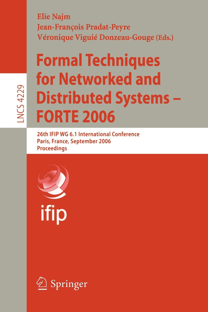 Formal Techniques for Networked and Distributed Systems - FORTE 2006
