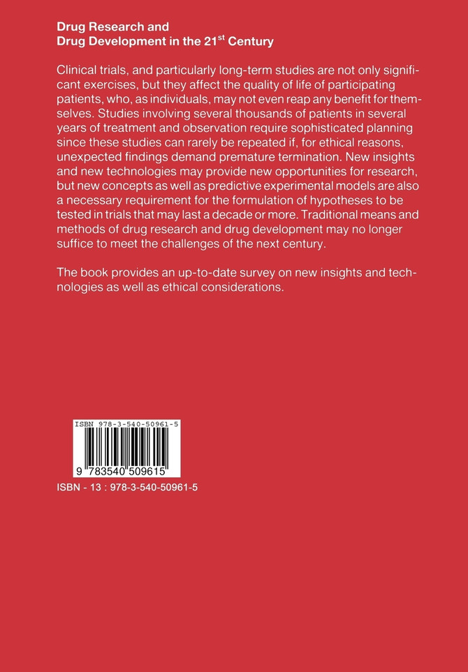 Drug Research and Drug Development in the 21st Century