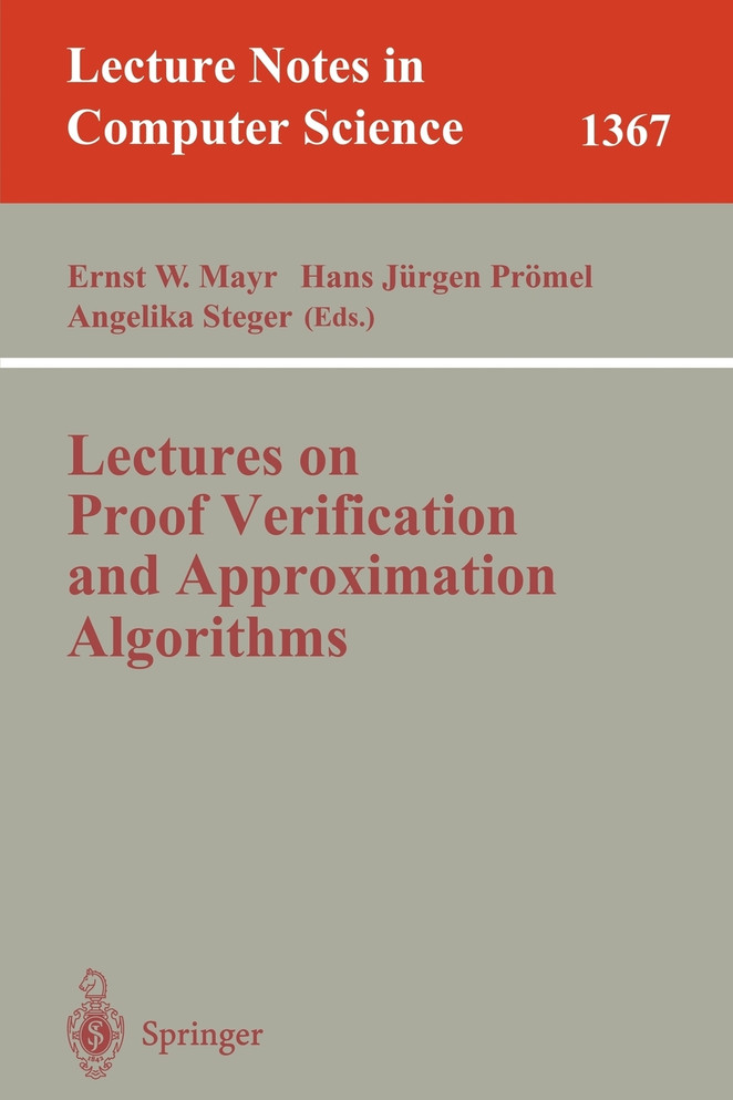 Lectures on Proof Verification and Approximation Algorithms