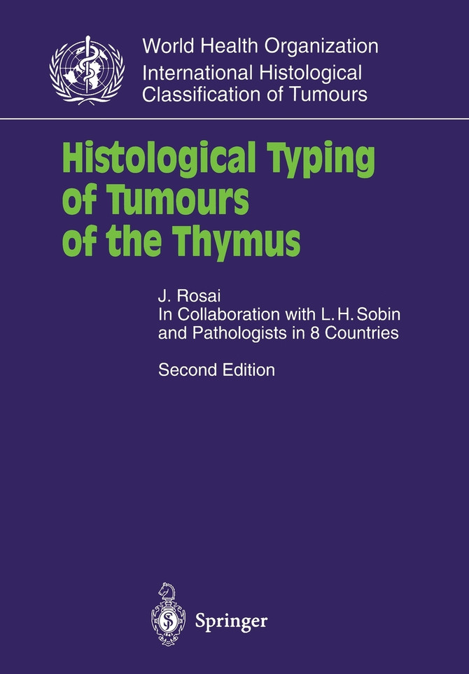 Histological Typing of Tumours of the Thymus