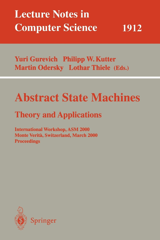 Abstract State Machines - Theory and Applications
