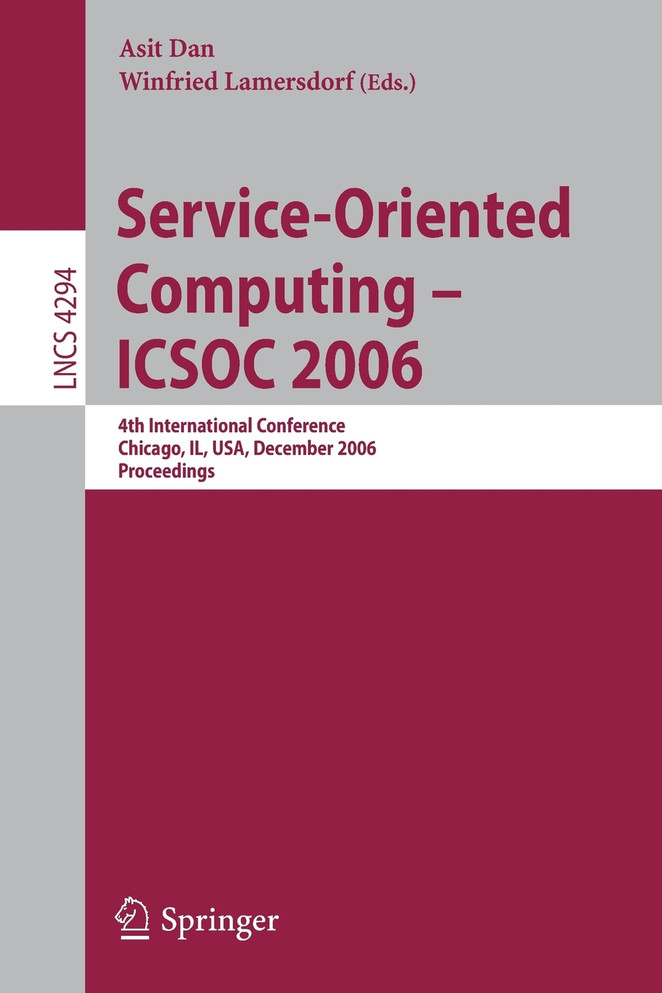 Service-Oriented Computing - ICSOC 2006