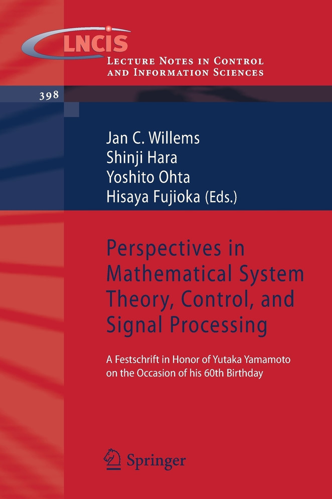 Perspectives in Mathematical System Theory, Control, and Signal Processing