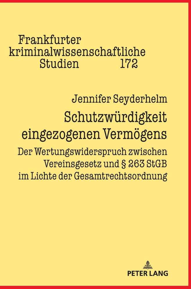Schutzwuerdigkeit eingezogenen Vermoegens