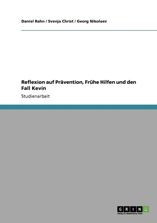 Reflexion auf Prävention, Frühe Hilfen und den Fall Kevin