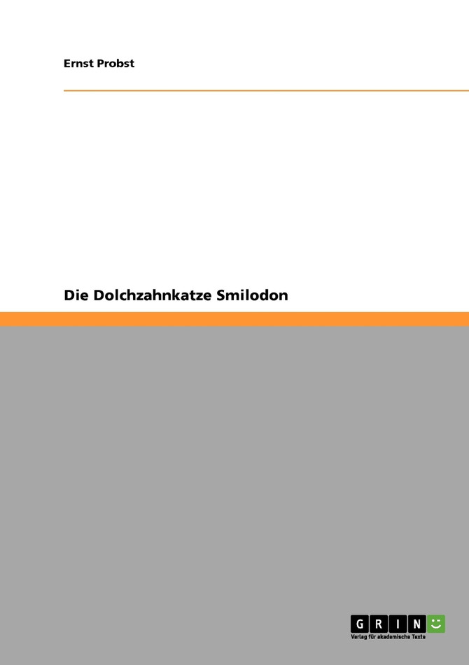Die Dolchzahnkatze Smilodon