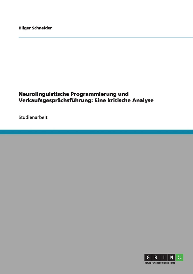 Neurolinguistische Programmierung und Verkaufsgesprächsführung