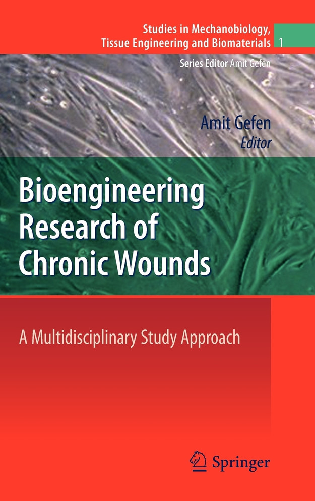 Bioengineering Research of Chronic Wounds