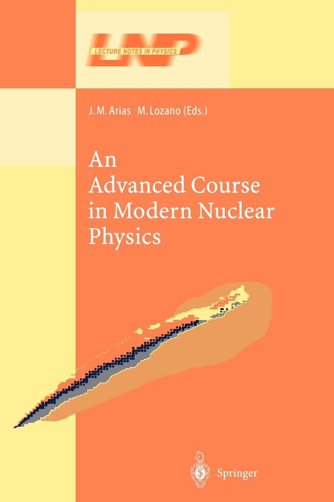 An Advanced Course in Modern Nuclear Physics