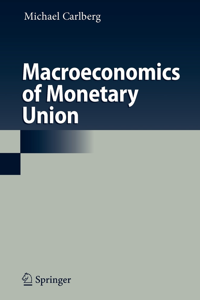 Macroeconomics of Monetary Union