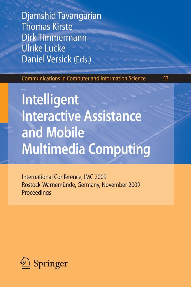 Intelligent Interactive Assistance and Mobile Multimedia Computing