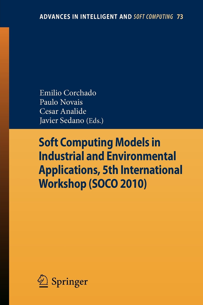 Soft Computing Models in Industrial and Environmental Applications, 5th International Workshop (SOCO 2010)