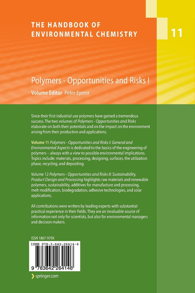 Polymers - Opportunities and Risks I