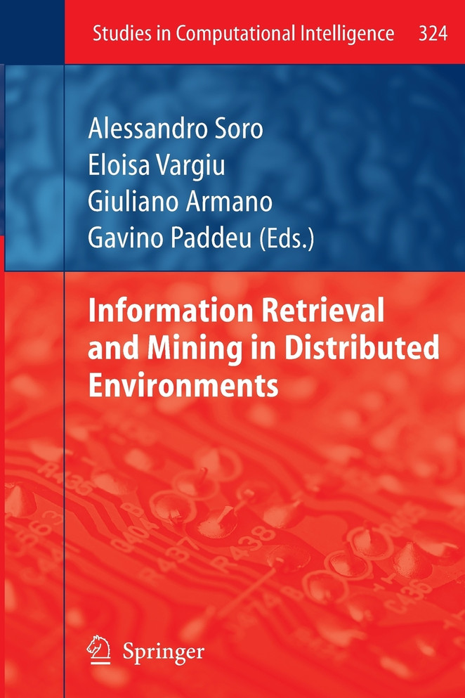 Information Retrieval and Mining in Distributed Environments