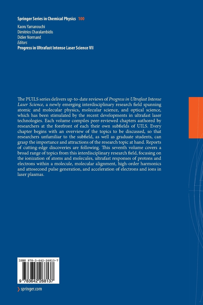 Progress in Ultrafast Intense Laser Science VII