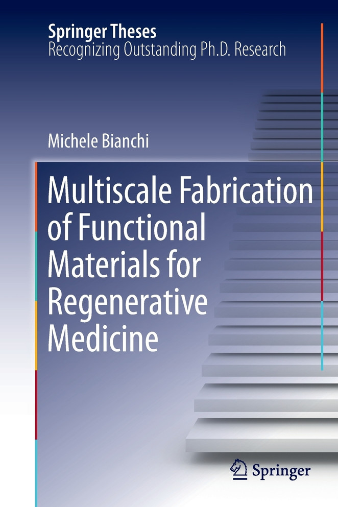 Multiscale Fabrication of Functional Materials for Regenerative Medicine