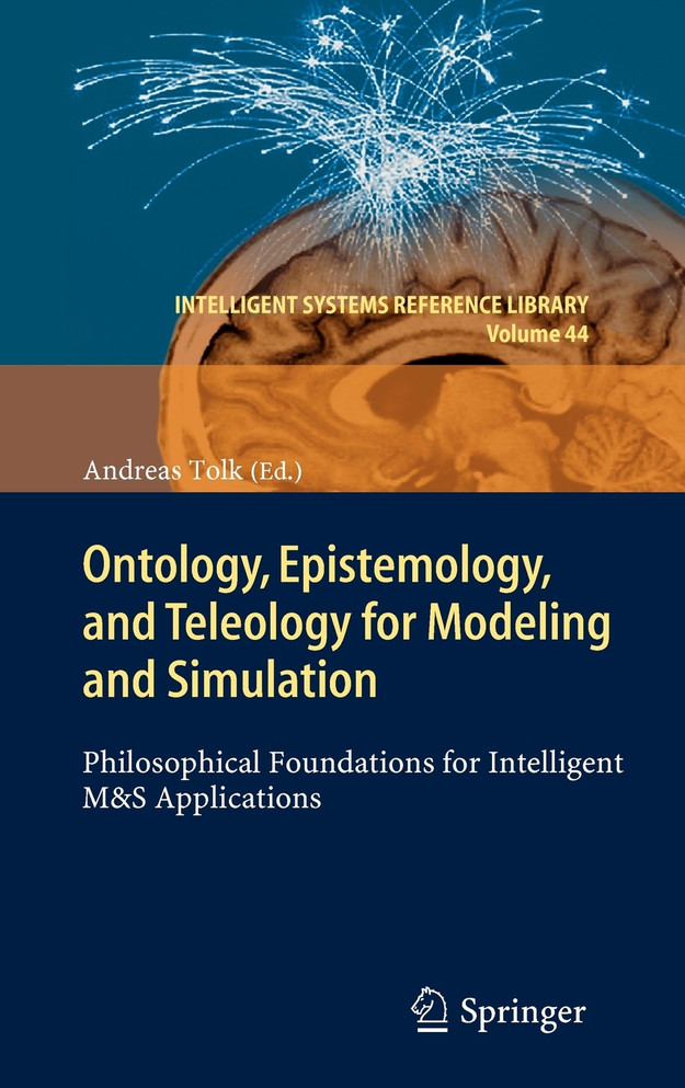 Ontology, Epistemology, and Teleology for Modeling and Simulation