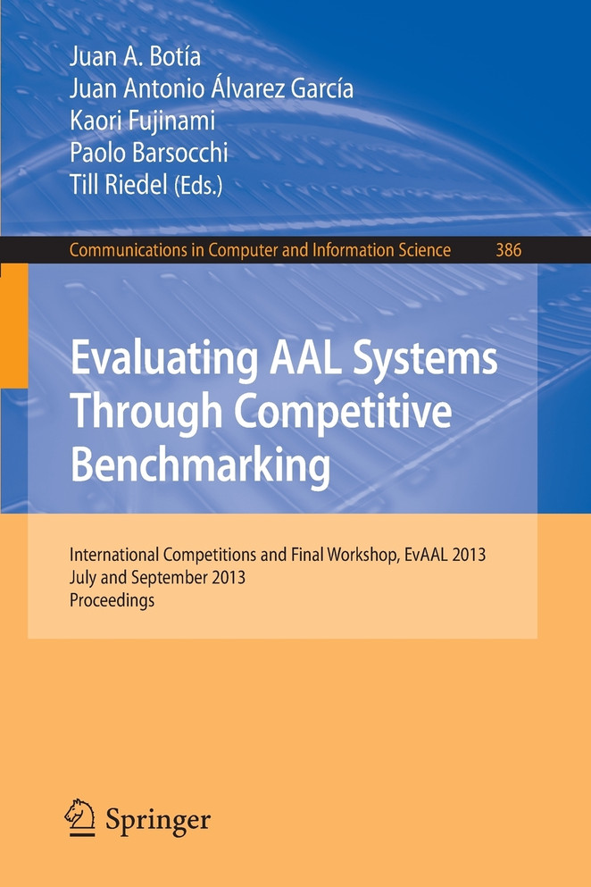 Evaluating AAL Systems Through Competitive Benchmarking