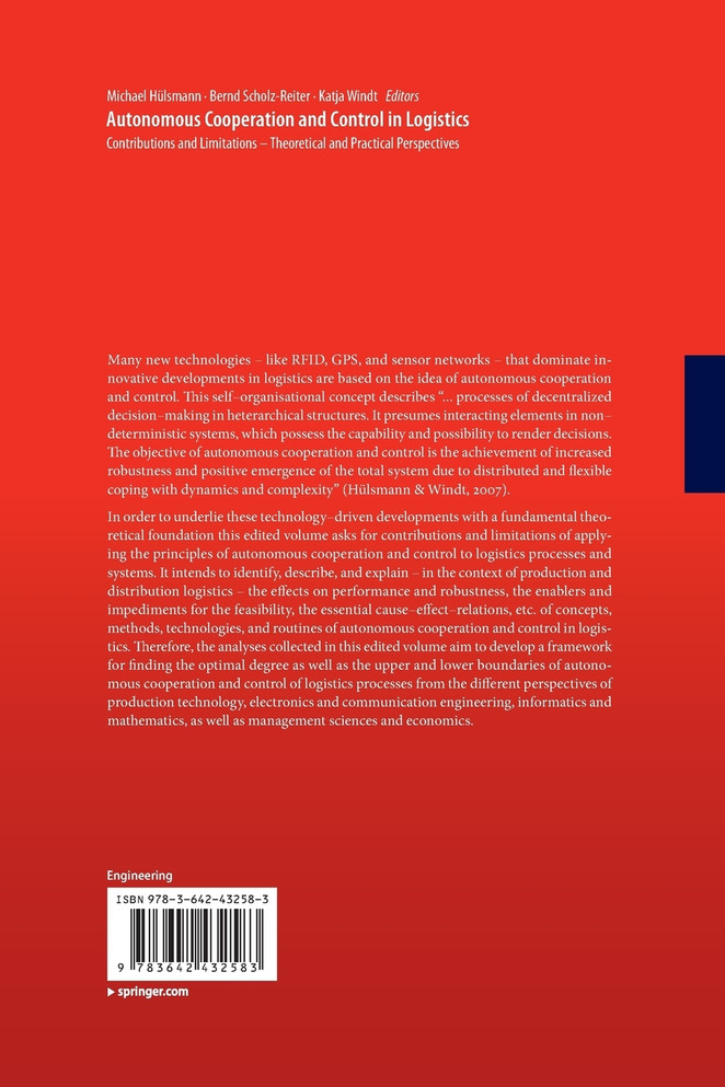 Autonomous Cooperation and Control in Logistics