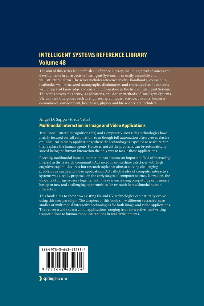 Multimodal Interaction in Image and Video Applications