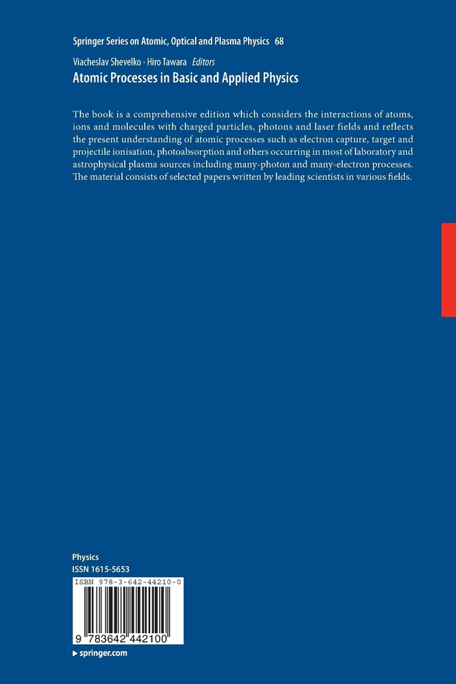 Atomic Processes in Basic and Applied Physics