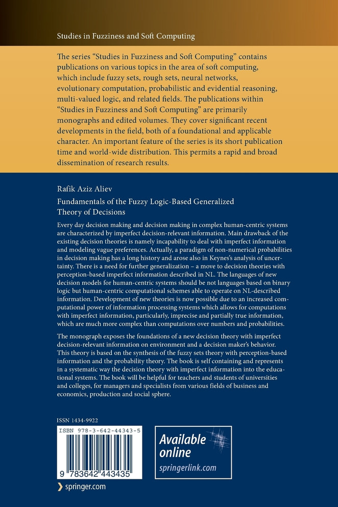 Fundamentals of the Fuzzy Logic-Based Generalized Theory of Decisions