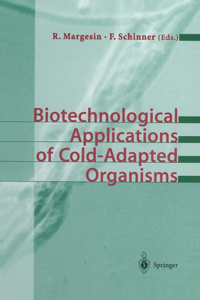 Biotechnological Applications of Cold-Adapted Organisms