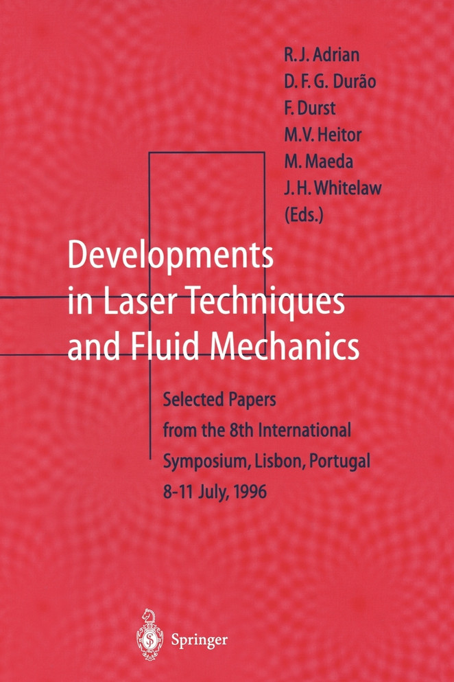 Developments in Laser Techniques and Fluid Mechanics