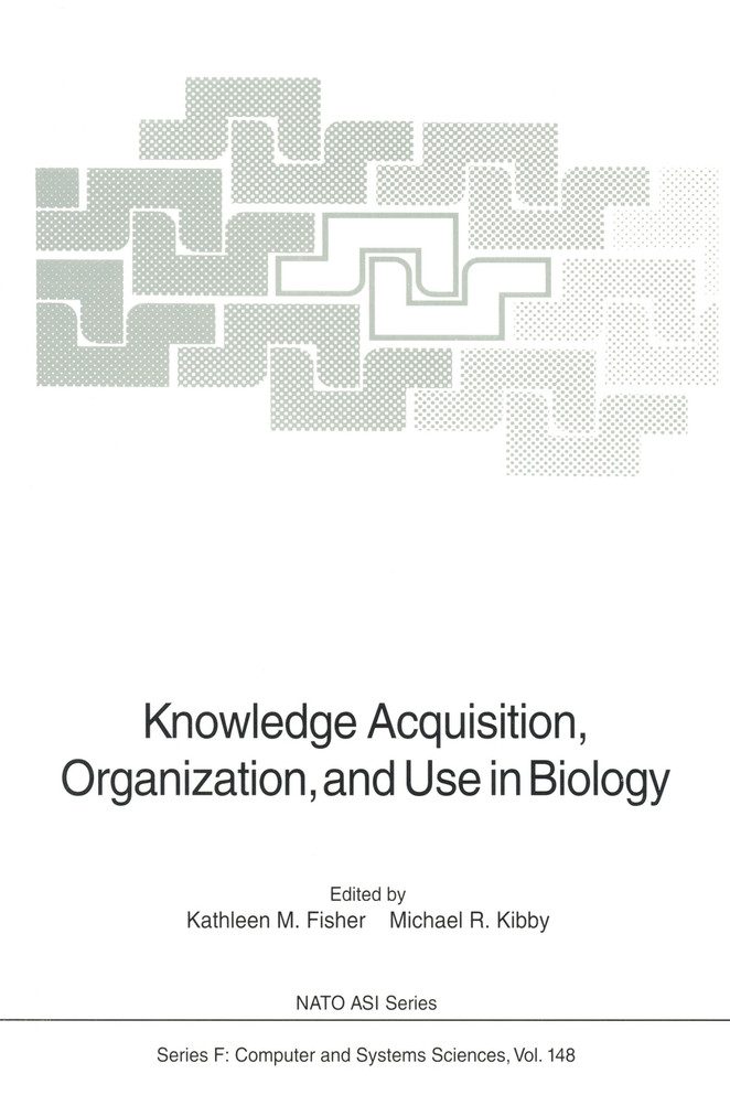 Knowledge Acquisition, Organization, and Use in Biology